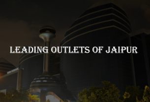 Leading Outlets of Jaipur