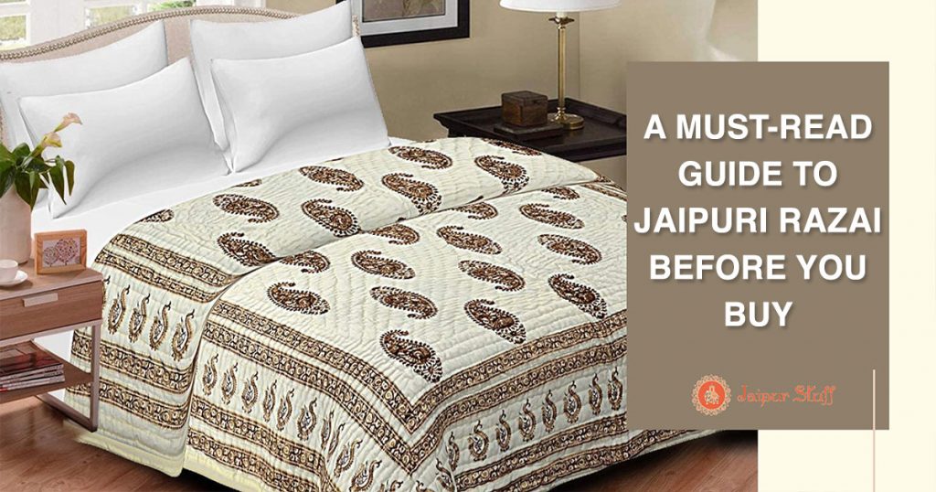 A mustread guide to 'Jaipuri Razai' before you buy Jaipur Stuff