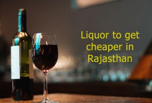 Liquor-to-get-cheaper-in-Rajasthan