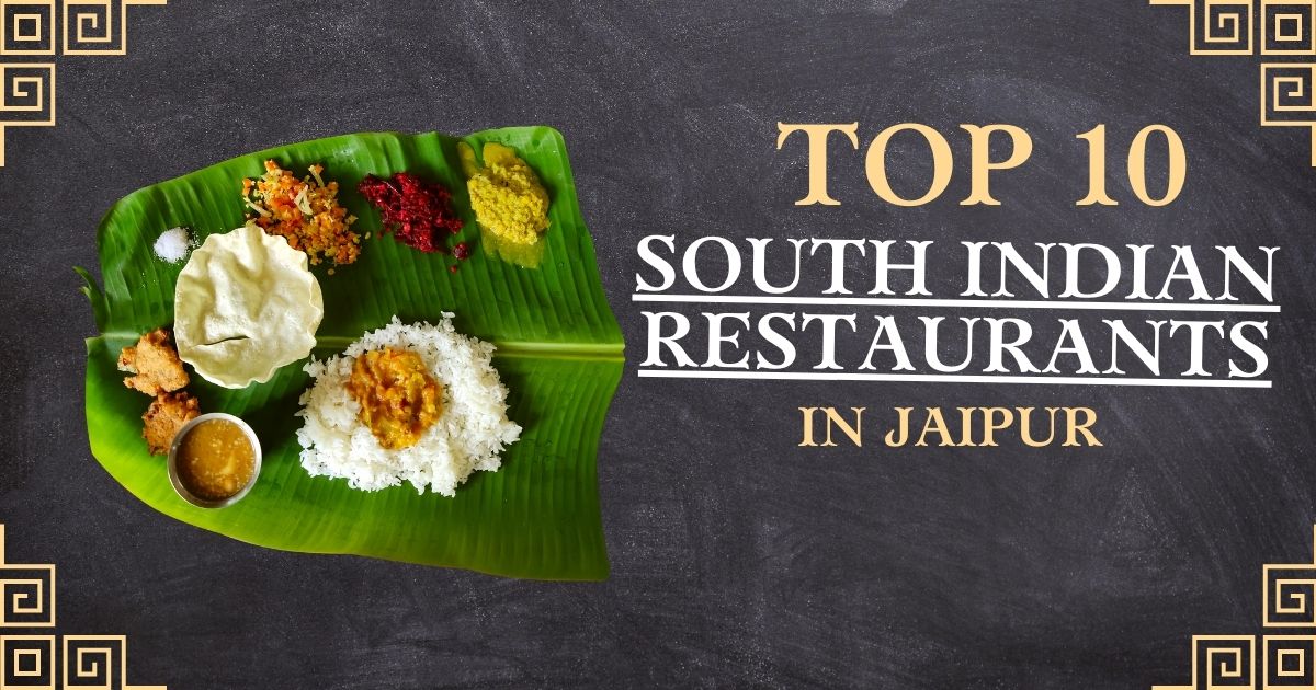 Best South Indian food in Jaipur