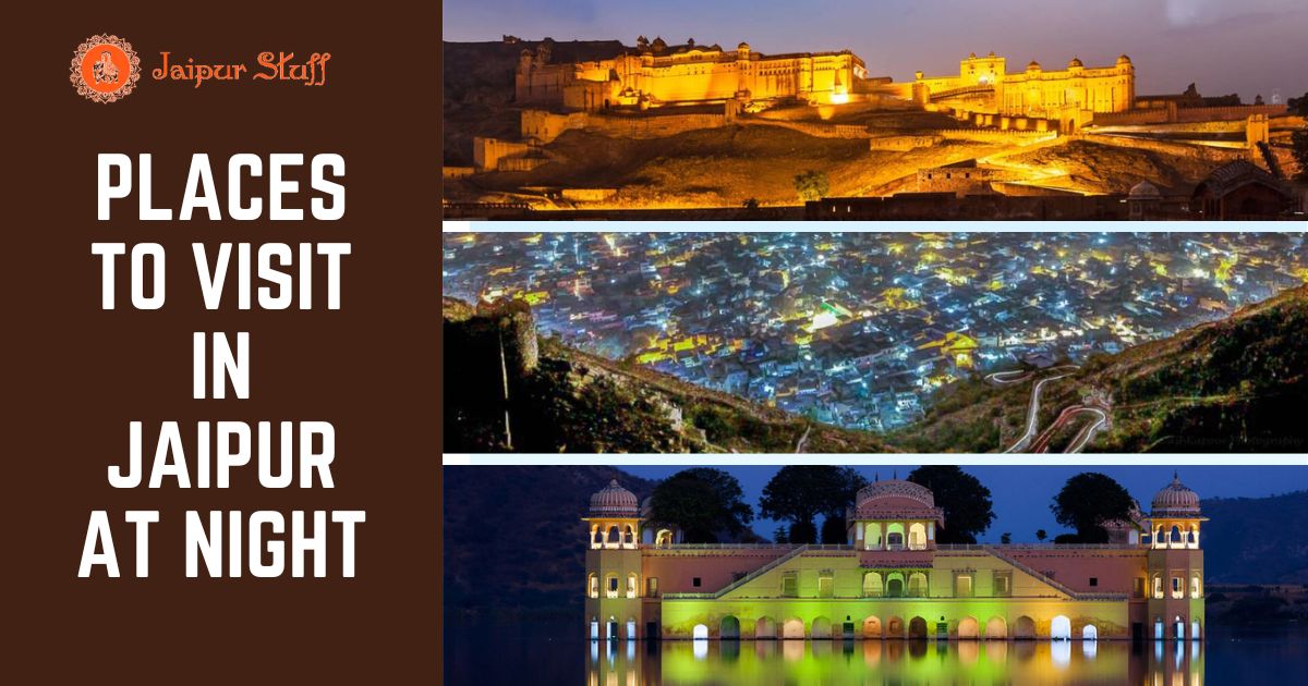 Places To Visit In Jaipur At Night