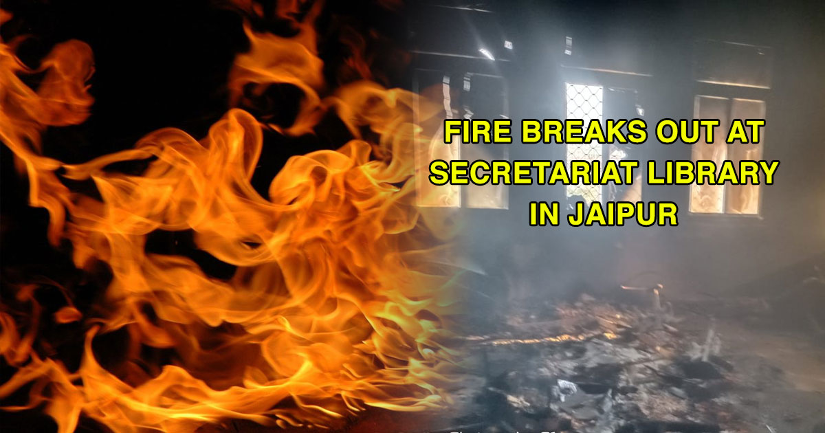 Fire breaks out at Secretariat library in Jaipur