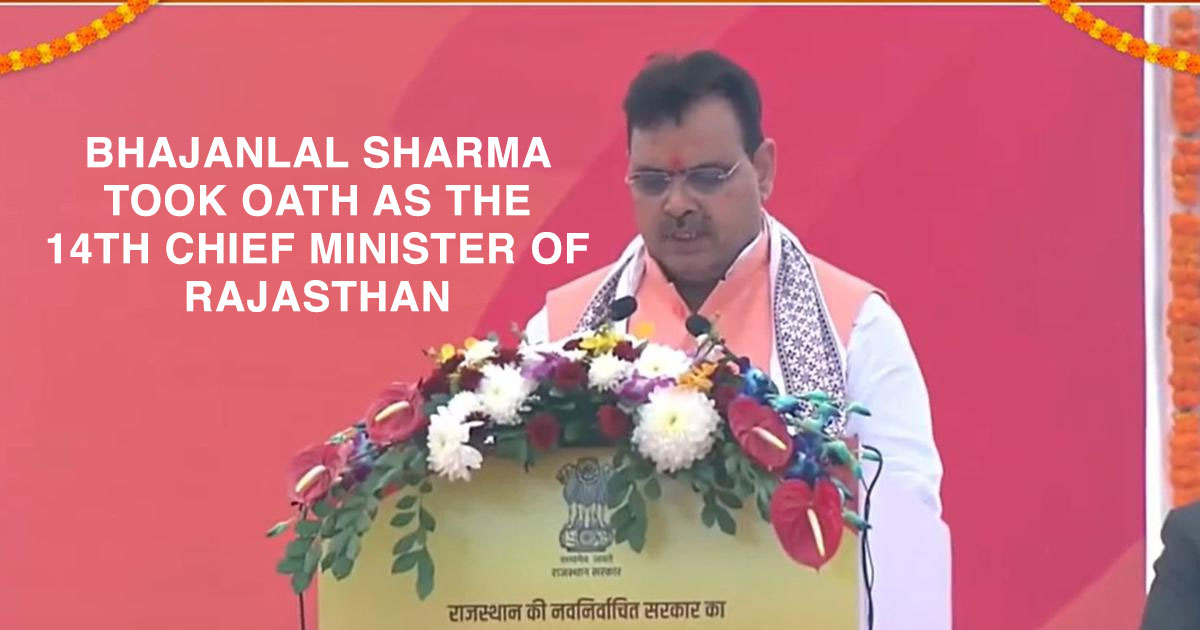 Bhajanlal Sharma took oath as the 14th Chief Minister of Rajasthan
