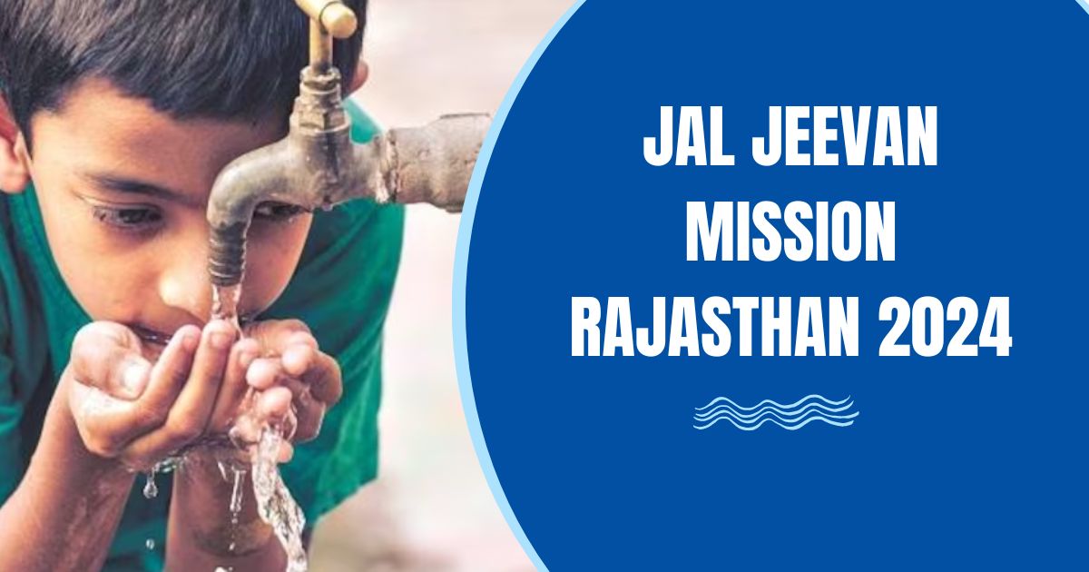 Jal Jeevan Mission Rajasthan 2024